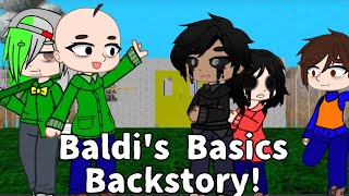 Baldis Basics Backstory Description for TW [upl. by Kaliski]