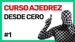 Introducción al AJEDREZ  Curso de Ajedrez desde CERO 1 [upl. by Amsa]