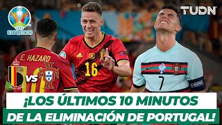 ¡INOLVIDABLES Los últimos 10 minutos de Bélgica vs Portugal  EURO 2020  TUDN [upl. by Alinoel]