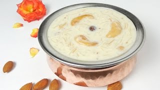 How to make Semiya Payasam [upl. by Anuaf]