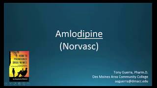 CC How to Pronounce amlodipine Norvasc Backbuilding Pharmacology [upl. by Sama]