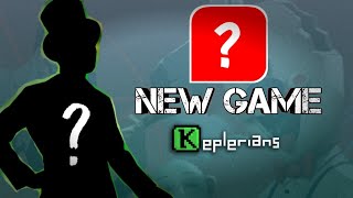 KEPLERIANS NEW GAME ANNOUNCEMENT 👀📢 [upl. by Greta]