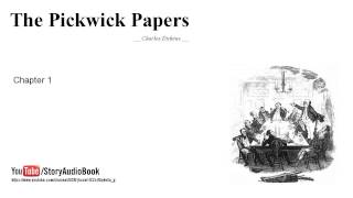 The Pickwick Papers by Charles Dickens Chapter 1 [upl. by Yleme]