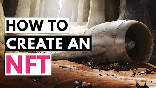 How to turn your art into an NFT – Step by Step Tutorial [upl. by Eanat]