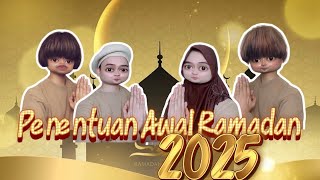 Comedy PENENTUAN AWAL RAMADAN 2025 😄 [upl. by Wendy]