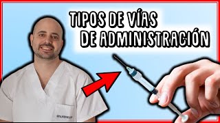 Aprende TIPOS de VÍAS de ADMINISTRACIÓN  MEDICAMENTOS [upl. by Louisette]