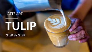 Latte Art Tulip A Step by Step Guide [upl. by Aved]