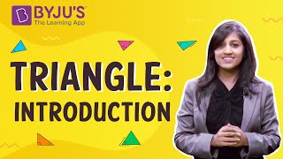 Triangle Introduction  Learn with BYJUS [upl. by Anitserp]