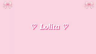 Lana Del Rey  Lolita Lyrics [upl. by Ahsier]