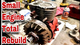 Small Engine Total Rebuild A Complete Guide [upl. by Morley124]