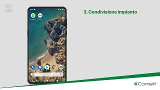 Comelit View Smart App  3  Condivisione dellimpianto [upl. by Ailuy939]