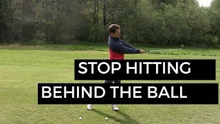 HOW TO STOP HITTING THE GROUND BEHIND THE GOLF BALL [upl. by Eelanna]