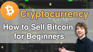 How to Sell Bitcoin for Beginners [upl. by Matthias856]