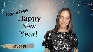 Sign Happy New Year Sign Language  ASL [upl. by Narok]