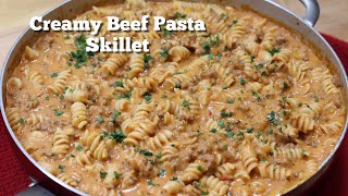 Creamy Beef Pasta Skillet  Delicious Ground Beef Recipe [upl. by Lleinnad478]