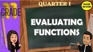 EVALUATING FUNCTIONS  GRADE 11 GENERAL MATHEMATICS Q1 [upl. by Myca950]