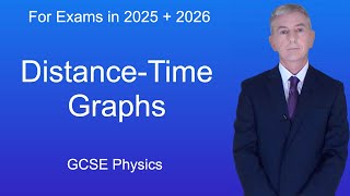 GCSE Physics Revision quotDistanceTime Graphsquot [upl. by Innaig]