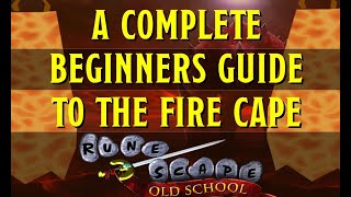 A Beginners Guide to the Fire Cape in Old School Runescape Fight Caves [upl. by Jarrad]