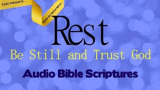 Rest Be Still and Trust God AUDIO BIBLE  Overcome Weariness [upl. by Esilegna]