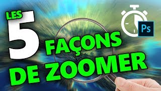 LES 5 FAÇONS DE ZOOMER EN 1 MINUTE   tuto photoshop [upl. by Marquardt531]