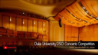 Duke University DSO Concerto Competition [upl. by Novj325]