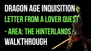 Dragon Age Inquisition Walkthrough Letter From A Lover Quest The Hinterlands Gameplay Lets Play [upl. by Elay]