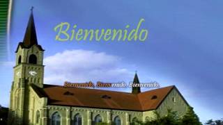 Bienvenido Bienvenido Canto Adventista [upl. by Cadell69]