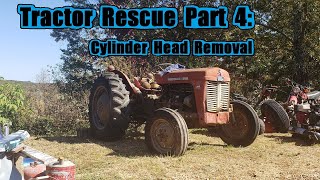 Tractor Rescue Episode 4 Cylinder Head Removal [upl. by Bryner]