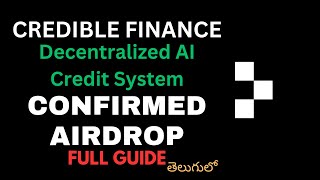 Credible Finance Airdrop A Complete Guide Telugu [upl. by Annagroeg730]