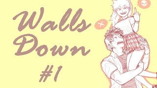 Walls Down DkBk Female Bakugou AU 1 [upl. by Anera]