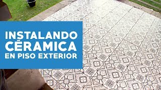 ¿Cómo instalar cerámicas en suelo exterior [upl. by Aleekahs]