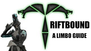 Warframe  Riftbound A Limbo Guide [upl. by Egan]