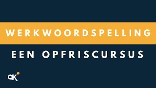 Werkwoordspelling een opfriscursus [upl. by Barvick734]