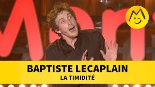 Baptiste Lecaplain  La timidité [upl. by Roydd]