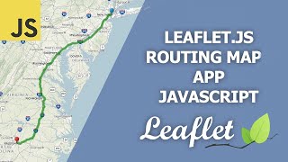 Leaflet Map Routing JavaScript App [upl. by Aleak371]