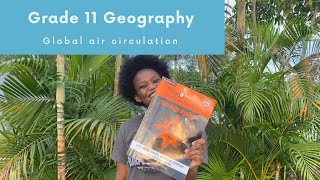 Grade 11 Geography  Global air circulation [upl. by Akayas]