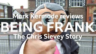 Being Frank The Chris Sievey Story reviewed by Mark Kermode [upl. by Ahcatan]