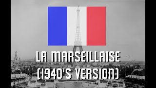 French anthem 1940s VERSION [upl. by Domella493]