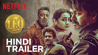 Leo  Official Hindi Trailer  Thalapathy Vijay Lokesh Kanagaraj Sanjay Dutt [upl. by Notlim]