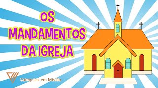 Desenho Bíblico  Mandamentos da igreja [upl. by Daveda]