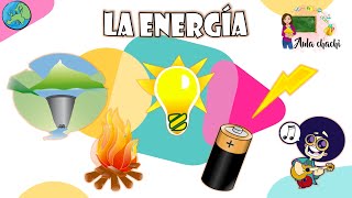 La Energía  Aula chachi  Vídeos educativos para niños [upl. by Sherl]