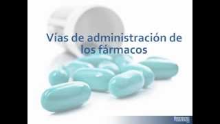 Tema 6 VÍAS DE ADMINISTRACIÓN DE FÁRMACOS [upl. by Nevar129]