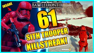 Star Wars Battlefront 2  INSANE 61 Sith Trooper Gameplay  Killstreak [upl. by Hgielrahc710]