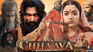 Chhaava Full Movie Hindi  Vicky Kaushal  Rashmika Mandanna  Akshaye Khanna  HD Facts and Review [upl. by Jacquelin]