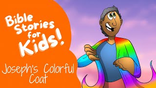 Bible Stories for Kids Josephs Colorful Coat [upl. by Kcirdehs958]