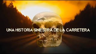 DROSS presenta Una historia siniestra de la carretera [upl. by Wrdna650]