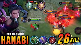 26 Kills New OP Build for Hanabi Auto Mythic  Build Top 1 Global Hanabi  MLBB [upl. by Itteb602]