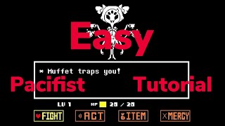 How To Beat Muffet Tutorial Pacifist [upl. by Letney]