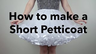 How to make a Short Petticoat Tutorial [upl. by Dhar40]