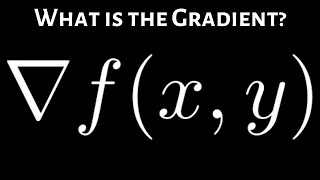 What Does the Gradient Vector Mean Intuitively [upl. by Abisha12]